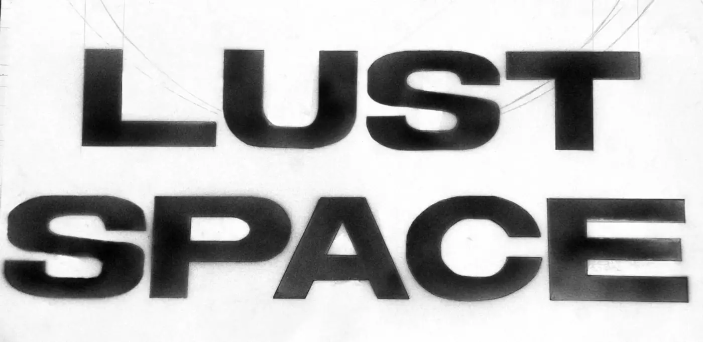 LUST SPACE